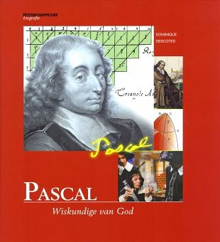 Pascal veroorzaakte een revolutie in de wiskunde