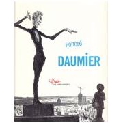 Honoré Daumier - Paris: Der Schein vom Sein
