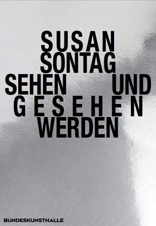 Susan Sontag beschouwde het leven als een experiment (1)