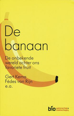 Het onbekende en exotische verhaal achter onze banaan