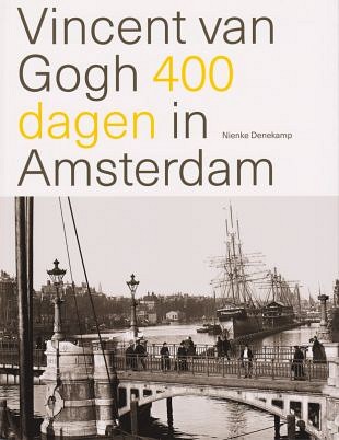 Vincent van Gogh verbleef 400 dagen in Amsterdam