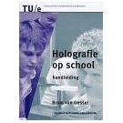 Handleiding voor het maken van hologrammen op school