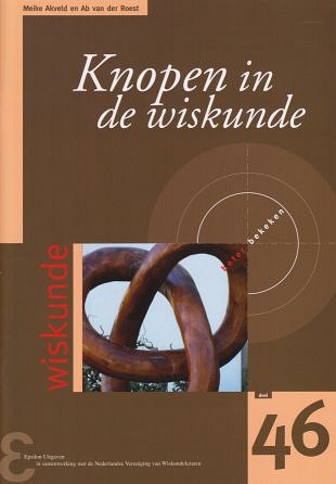 Knopen in ons dagelijks leven en in de wiskunde