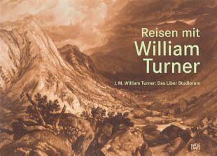 De reizen van William Turner verwerkt in zijn schilderijen