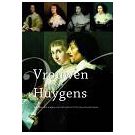 Historische feiten binnen de familie Constantijn Huygens