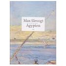 Naar Egypte! De reizen van Max Slevogt en Paul Klee