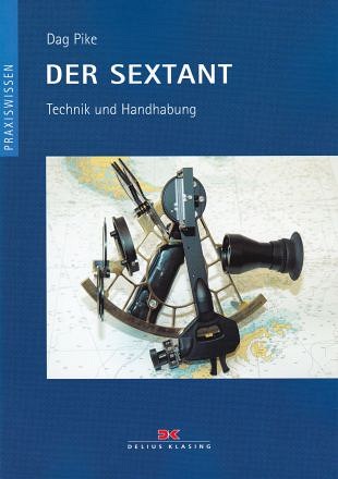 De uitvoering, bediening en toepassingen van de sextant