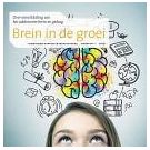 Ontwikkelingen en kansen voor ons brein in de groei