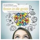 Ontwikkelingen en kansen voor ons brein in de groei