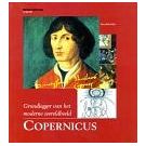 Copernicus liet onze aarde door de ruimte bewegen