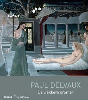Paul Delvaux brengt iconen bij elkaar in zijn schilderijen