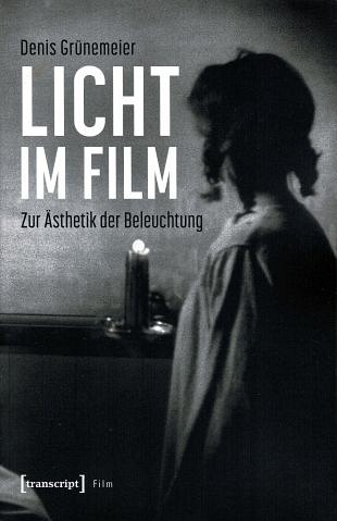 De esthetische betekenis van licht en belichting in de film (1)