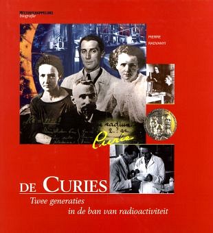 Familie Curie vormde een wetenschappelijke dynastie