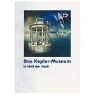 Kepler-Museum toont leven en werk Johannes Kepler