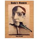 Ook creatieve vrouwen binnen de Dada beweging