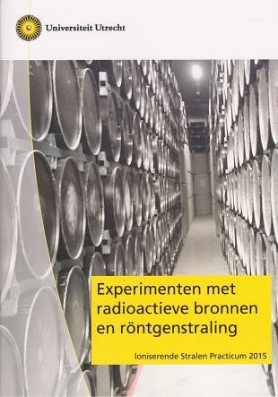 Onderzoek aan radioactieve bronnen en röntgenstraling
