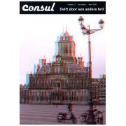 Consul - Delft door een andere bril