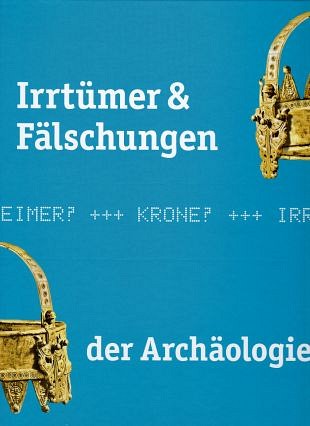 Echtheid, fouten en bedrog op de loer in de archeologie (1)