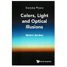 De gewone wereld van kleur, licht, zien en visuele illusies (2)